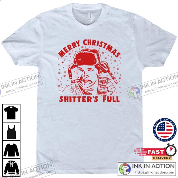 Merry Christmas Shitters Full Funny Christmas Shirts