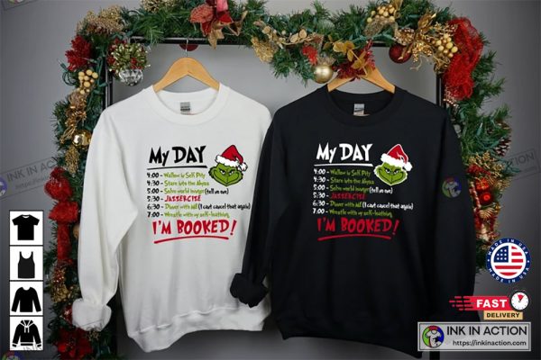 X-mas The Grinch Christmas Schedule Funny Shirt