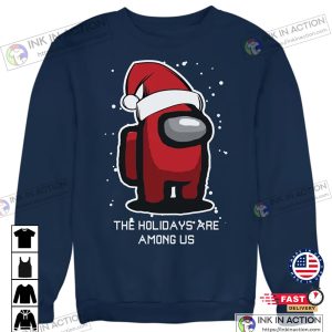 X mas The Holidays Are Among Us Christmas Jumper Gaming Sweater 2