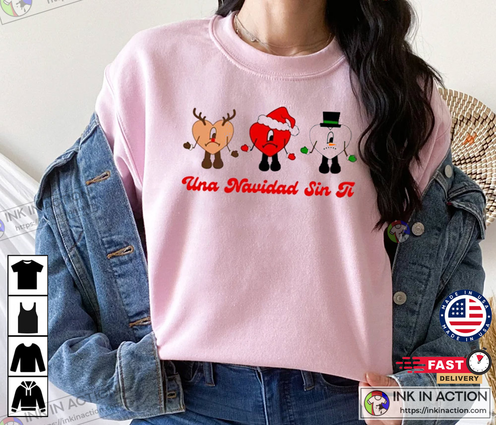 Una Navidad Sin Ti Badbunny Merch Heart Christmas Shirt - Print your  thoughts. Tell your stories.