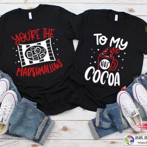 You’re The Marshmallows To My Cocoa Tshirts, Cute Husband and Wife Christmas Tees