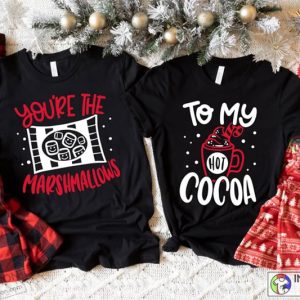 You’re The Marshmallows To My Cocoa Tshirts, Cute Husband and Wife Christmas Tees