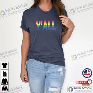 Y’All Rainbow Pride LGBTQ Shirt