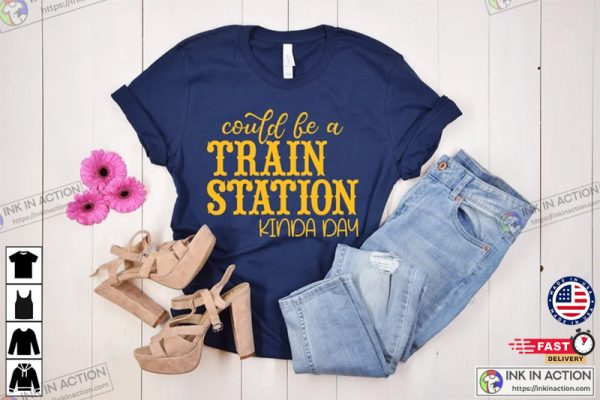 Could Be A TRAIN STATION Kinda Day Yellowstone Duttons T-Shirt