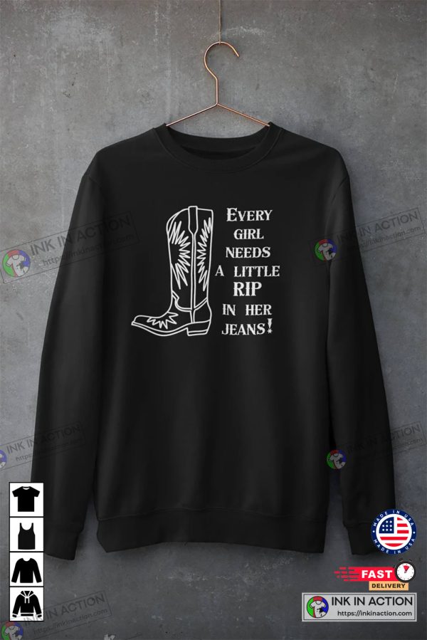 Yellowstone- Every Girl Needs A Little Rip In Her Jeans Rip Of Yellowstone Basic Sweatshirts