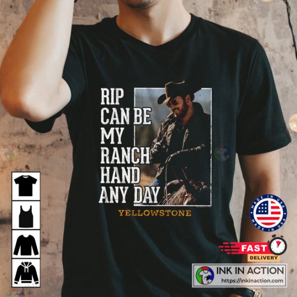 Rip Of Yellowstone Rip Ranch Hand TV Shirt