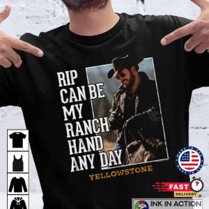 Rip Of Yellowstone Rip Ranch Hand TV Shirt 4