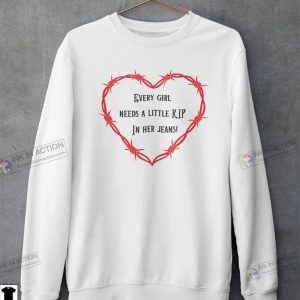 Show Yellowstone Every Girl Needs A Little Rip In Her Jeans Rip Wheeler Sweatshirts 3