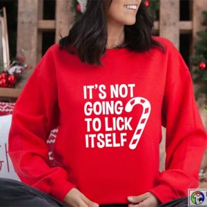 ts Not Going To Lick Itself Sweatshirt Christmas Gift Gift for Christmas 3