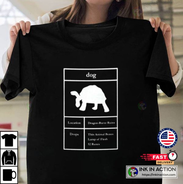 Turtle Dog Elden Ring Behold Dog Could It Be Dog Gamer Gift For Fan T-shirt