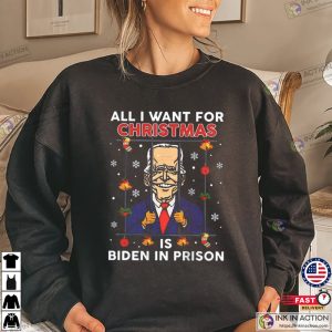 All I Want For Christmas Is Biden In Prison Anti Biden 2