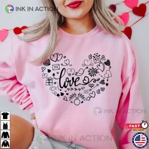 All You Need is Love, Valentine’s Gift, Valentine’s Day Sweatshirt