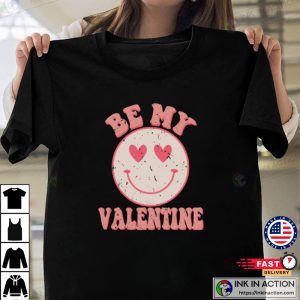 Be My Valentine smile logo Valentines Day T shirt 2