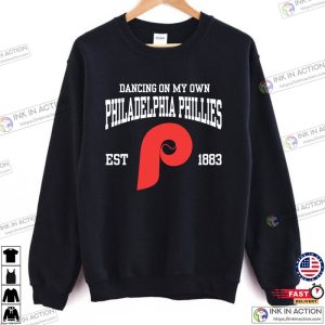 Dancing On My Own Shirt Philadelphia Phillies 1