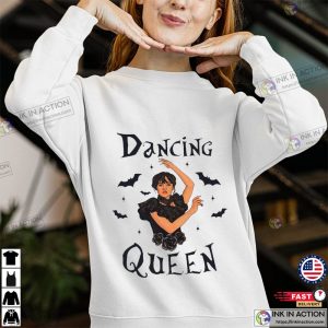 Dancing Queen Wednesday Addams Jenna Ortega Nevermore Academy Shirt
