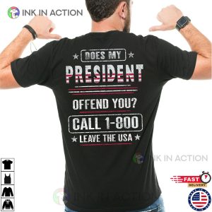 Does My President Offend You 2024 Elections USA Flag MAGA Shirt trump tee shirts