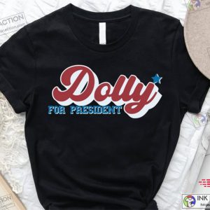 Dolly Parton For President Funny Country Music T-shirt