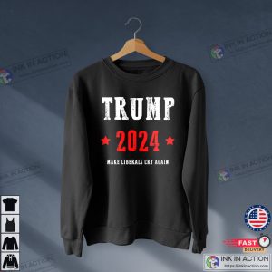 Donald Trump 2024 Make Liberals Cry Again Political Funny trump tee shirts 4