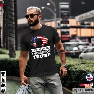 Dont Blame Me I Voted For Trump Trump For President 2024 pro trump shirts 5