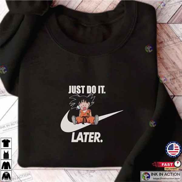 Just Do It Later Kid Goku Dragon Ball Anime Sweatshirts