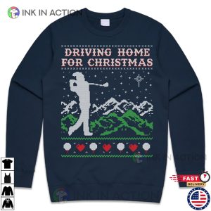Driving Home For Christmas Jumper Sweater Sweatshirt Xmas Golf Tees 2
