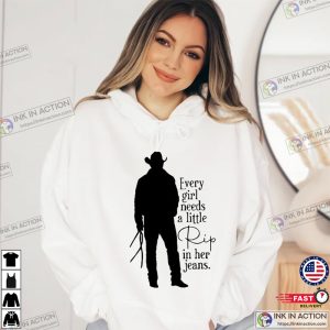 Every Girl Needs A Little Rip In Her Jeans Sweatshirt, RIP Lover Shirt, Gift Valentine’s For Girl Women