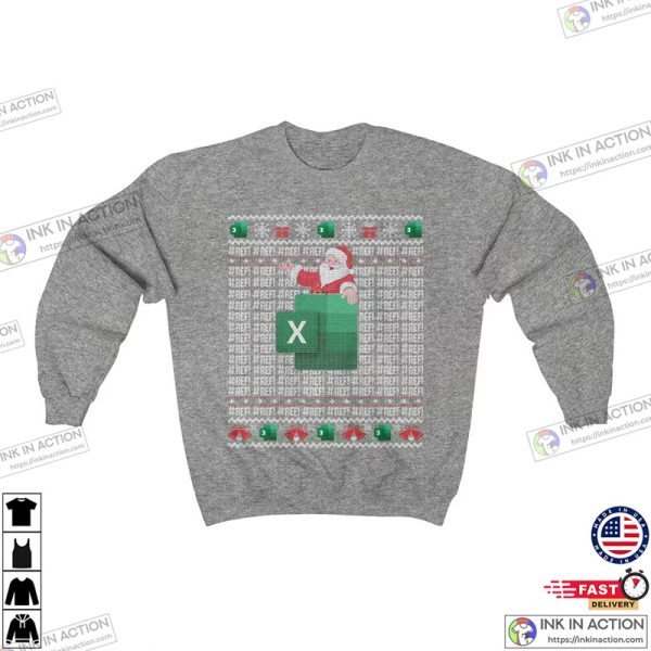 Excel REF Error Spreadsheet Ugly Christmas Sweater, Excel Gifts for Accountant Shirt