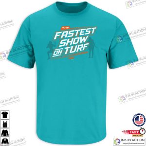 Fastest Show On Turf Miami Football Fans Shirt