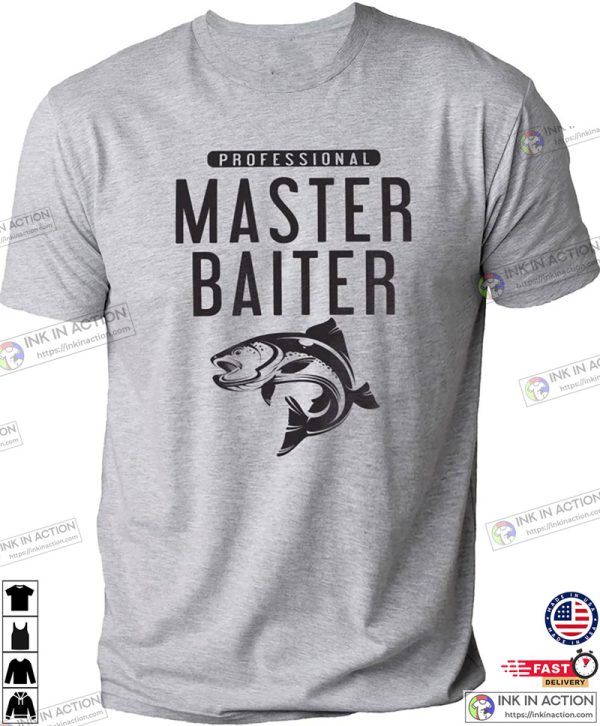 Fishing Gifts for Men, Master Baiter Shirt, Bass Fishing T-shirt, Fishy Tee