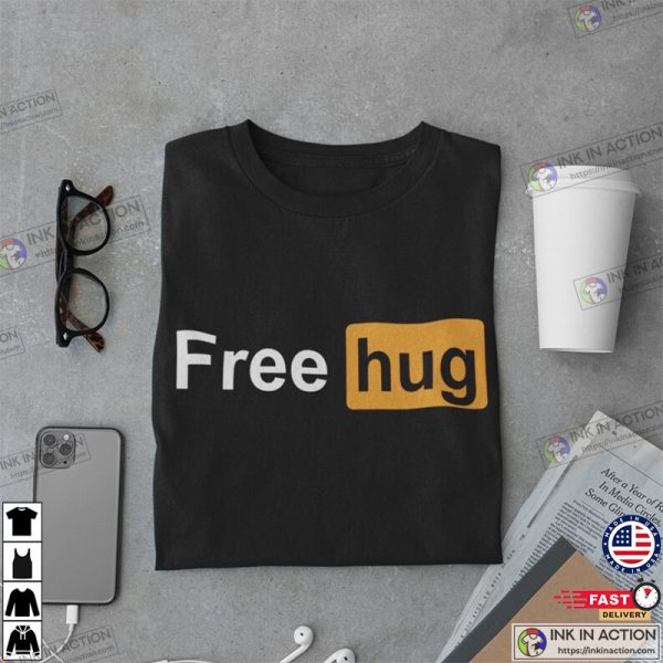 Free Hugs Funny PornHub Style Graphic Tee