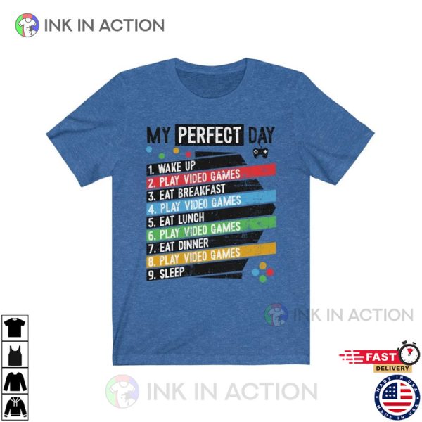 Funny Mens Video Game Perfect Day Gamer Tee Shirt