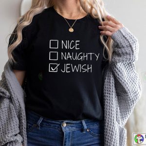 Funny Nice Naughty Jewish For Hanukkah Hebrew Christmas T-Shirt