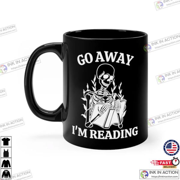 Go Away I’m Reading Halloween Skeleton Funny Reading Mug