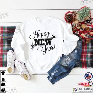 Happy New Year ShirtNew Year 2022 ShirtsNew Year Gift 3