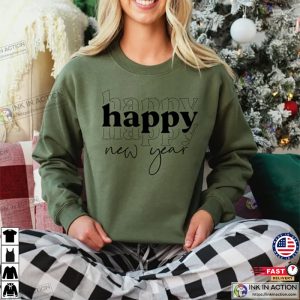 Happy New Year Sweatshirt 2023 Sweatshirt New Years Shirt Gift For Her 3