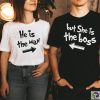 He is the Man, She is the Boss Shirt, Couple Shirt, Valentine’s Day gift