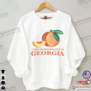 I Got My Peaches Out In Georgia Justin Bieber Sweatshirt Justin Bieber Gift 3