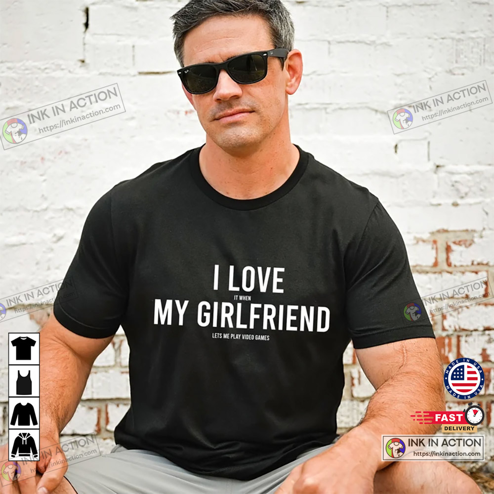 I Love It When My Girlfriend Lets Me Play Video Games Funny  Pullover Hoodie : Clothing, Shoes & Jewelry