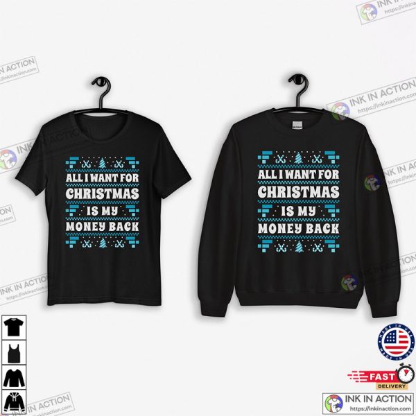 I Want My Money Back Ugly Christmas Sweater, Funny Crypto Trader Gifts, Money Lost T-shirt