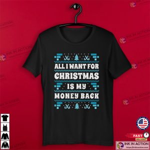 I Want My Money Back Ugly Christmas Sweater, Funny Crypto Trader Gifts, Money Lost T-shirt