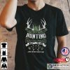 If You Don’t Like Hunting T-shirt, Deer Hunting T-shirt, American Hunter Shirt