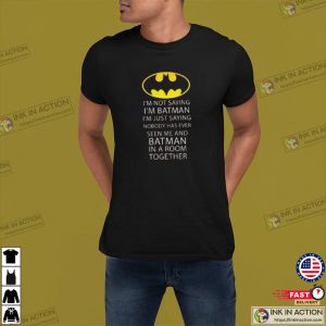 Im Batman Tshirt Batman T shirt 3 1