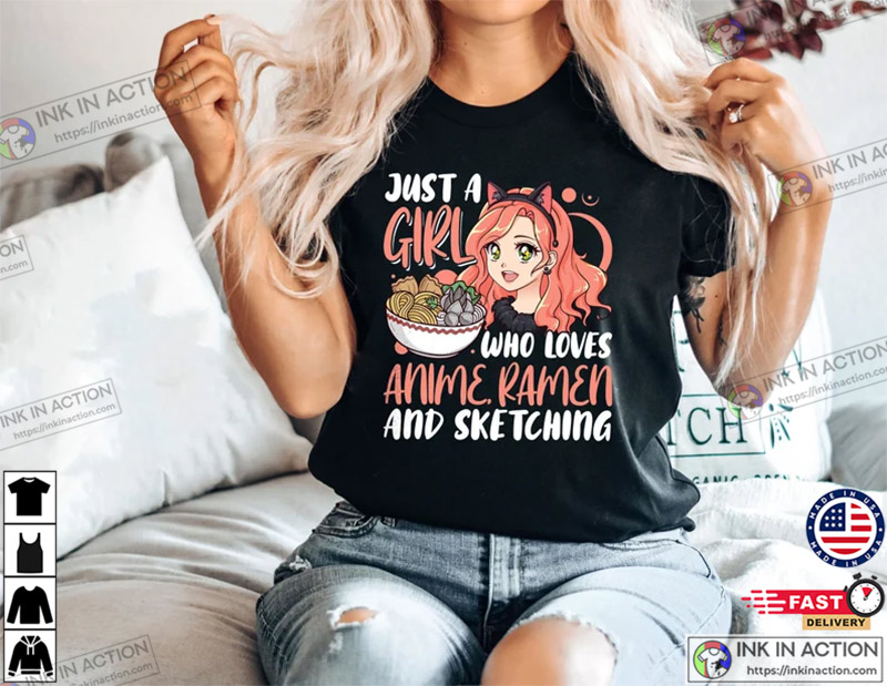 Just a Girl Who Loves Anime Ramen and Sketching Shirt, Anime Sweatshirt, Japanese art, Anime Fan Shirt