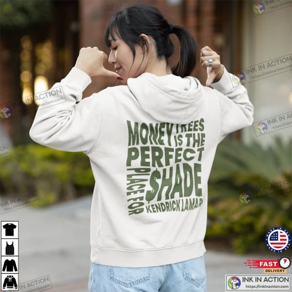 Kendrick Lamar Song Money Trees Hoodie