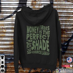 Kendrick Lamar Hoodie Money Trees 2