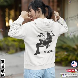 Kendrick Lamar Music We Gon' Be Alright Hoodie