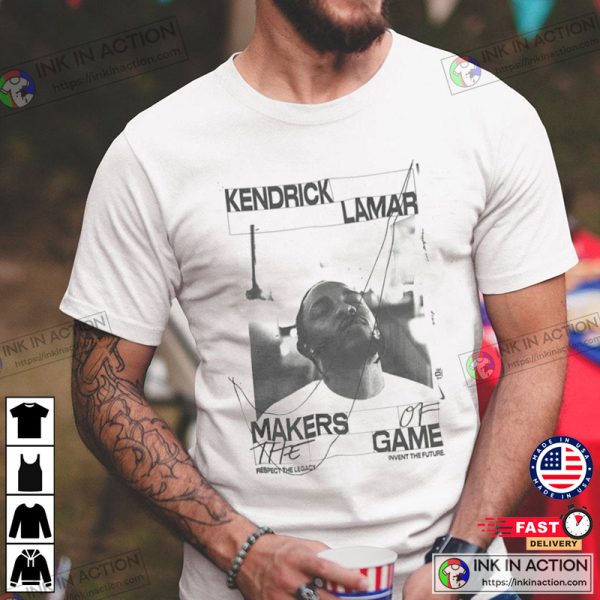 Kendrick Lamar Inspired Makers Of The Game Graphic Tee