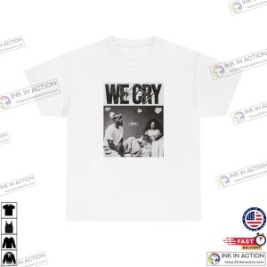 Kendrick Lamar T shirt We Cry Together Rapper Tee Hip Hop Clothing 3