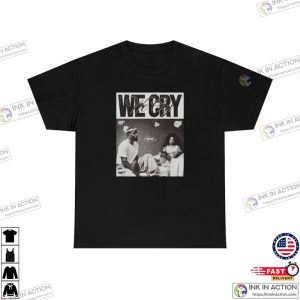 Kendrick Lamar T shirt We Cry Together Rapper Tee Hip Hop Clothing 5