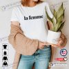 La Femme T-shirt, Women Or Unisex French Slogan T-shirt, La Femme Stylish Fashion Tee